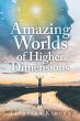 Amazing Worlds of Higher Dimensions... - Bild 1