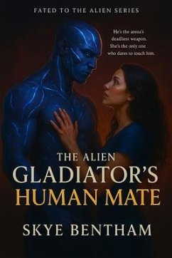 Cover The Alien Gladiator's Human Mate (eBook, ePUB)