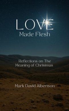 Cover Love Made Flesh: Reflections on God's Love (eBook, ePUB)