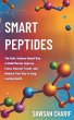 Smart Peptides-The Safe, Science-Based... - Bild 1