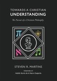 Towards a Christian Understanding (eBook, ePUB)