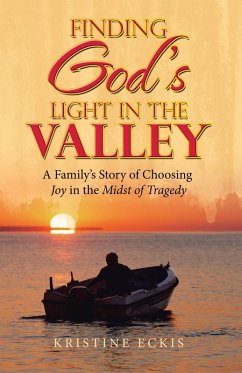 Finding God's Light in the Valley (eBook, ePUB) - Eckis, Kristine