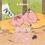 Snore Pig (eBook, ePUB)
