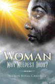 Woman Why Weepest Thou? (eBook, ePUB)