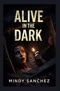 Cover ALIVE IN THE DARK (eBook, ePUB)