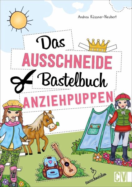 Das Ausschneide-Bastelbuch Anziehpuppen   (Restauflage)