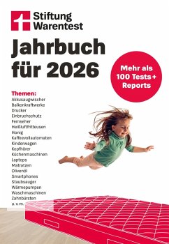 Stiftung Warentest Jahrbuch 2026 - Der Ratgeber für die besten Produkte und die optimale Kaufentscheidung, Überblick über zahlreiche Produkte mit ehrlichen Bewertungen (eBook, PDF)