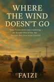Where The Wind Doesn't Go (eBook, ePUB)