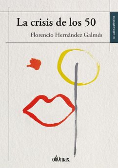 La crisis de los 50 (eBook, ePUB) - Hernández Galmés, Florencio