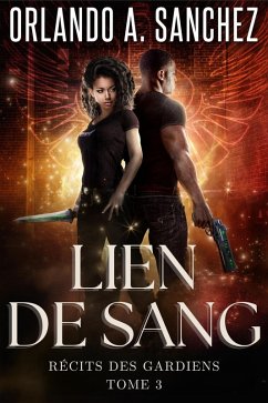 Cover Lien de Sang (Récits des Gardiens, #3) (eBook, ePUB)