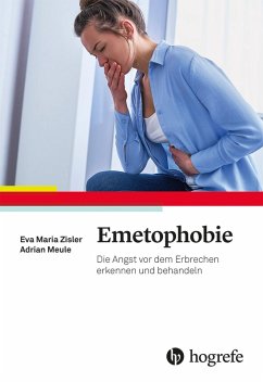 Emetophobie (eBook, PDF) - Zisler, Eva Maria; Meule, Adrian