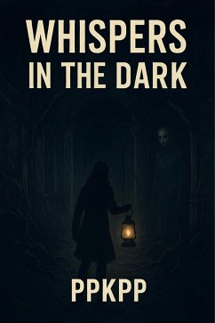 Whispers in the Dark (eBook, ePUB) - Kostka, Pavel