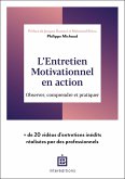 L'Entretien Motivationnel en action (eBook, ePUB)