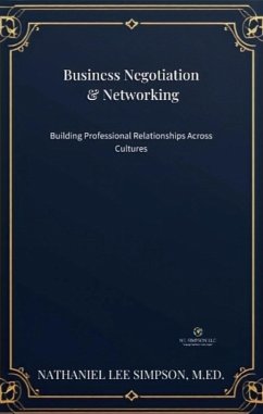 Cover Business Negotiation & Networking: Building Professional Relationships Across Cultures (Business Communication Series, #5) (eBook, ePUB)