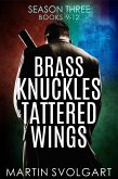 Brass Knuckles & Tattered Wings (Brass Knuckles & Tattered Wings Boxset, #3) (eBook, ePUB) Brass Knuckles & Tattered Wings (Brass Knuckles & Tattered Wings Boxset, #3) (eBook, ePUB)