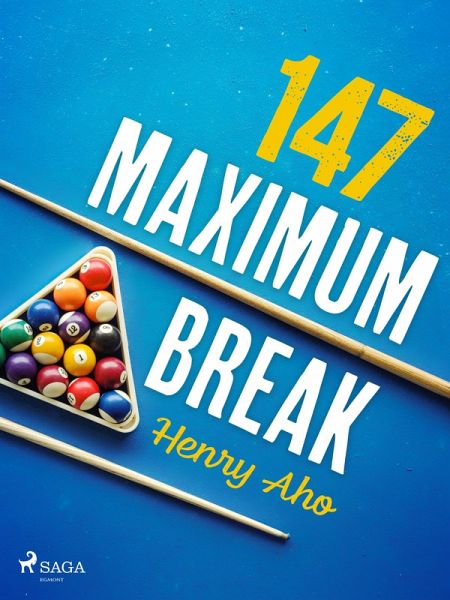 147 Maximum Break (eBook, ePUB) 147 Maximum Break (eBook, ePUB)