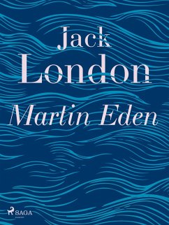 Martin Eden (eBook, ePUB) - London, Jack