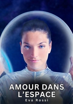 Cover Amour dans l'Espace (eBook, ePUB)