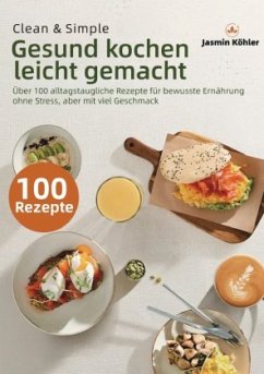 Cover Clean & Simple - Gesund kochen leicht gemacht