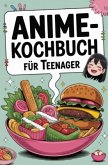 Anime-Kochbuch für Teenager