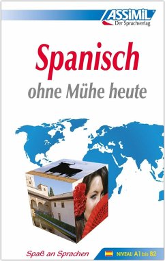 ASSiMiL Spanisch ohne Mühe heute - Lehrbuch - Niveau A1-B2