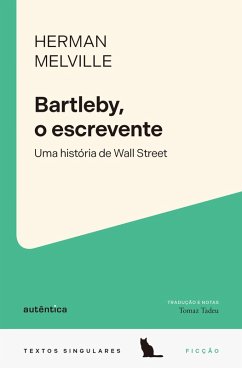 Bartleby, o escrevente (eBook, ePUB) - Melville, Herman