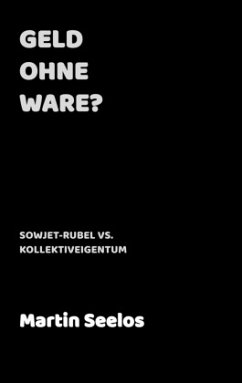 Geld ohne Ware? - Seelos, Martin Geld ohne Ware? - Seelos, Martin