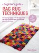 A Beginner's Guide to Rag Rug... - Bild 1