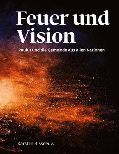 Cover Feuer und Vision: Theologie für morgen