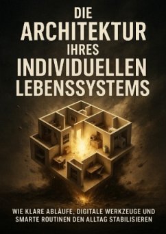 Cover Die Architektur Ihres Individuellen Lebenssystems