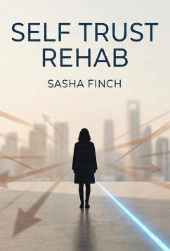 Cover Self Trust Rehab (eBook, ePUB)