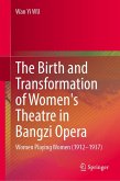 The Birth and Transformation of Women's Theatre in Bangzi Opera