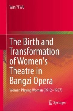 Cover The Birth and Transformation of Women's Theatre in Bangzi Opera