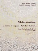 Olivier Messiaen (1908-1992): La Nativité du Seigneur - Die Geburt des Herrn