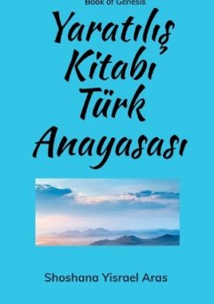 Yaratilis Kitabi Türk Anayasasi