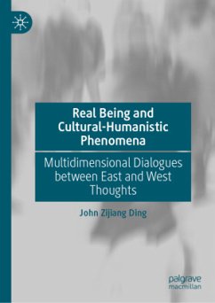 Real Being and Cultural-Humanistic Phenomena - Ding, John Zijiang