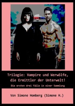 Cover Trilogie: Vampire und Werwölfe, die Ermittler der Unterwelt!