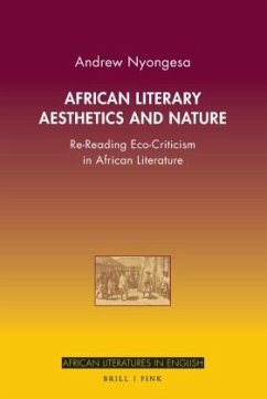 African Literary Aesthetics and Nature - Nyongesa, Andrew