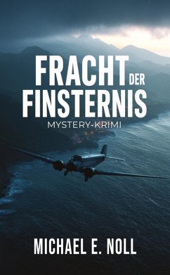 Fracht der Finsternis: Band 3 der Reihe 