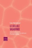 Le cellule vagabonde (eBook, ePUB)