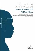 Protocolos assistenciais em neurocirurgia pediátrica (eBook, ePUB)
