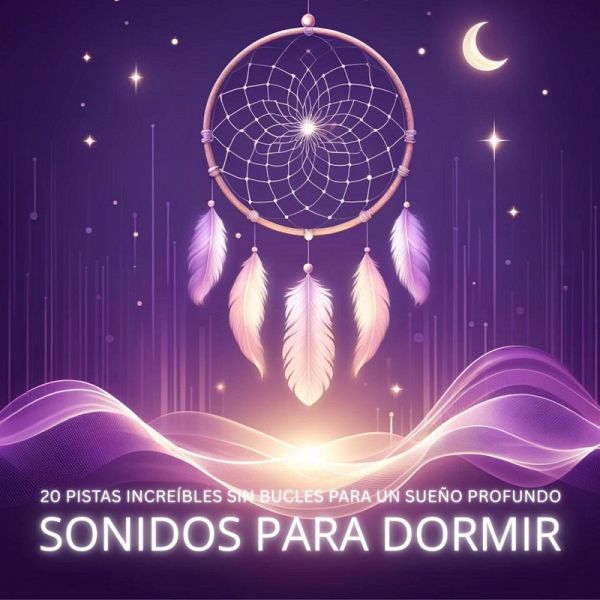 Sonidos Perfectos para un Sueño Profundo / Sonidos para Dormir (MP3-Download)