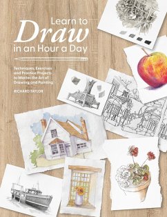 Learn to Draw in an Hour a Day (eBook, ePUB) - Taylor, Richard