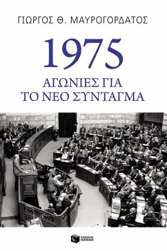 1975: Struggles for the New Constitution (eBook, ePUB) - Mavrogordátos, Giórgos Th.