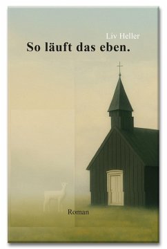 So läuft das eben. (eBook, ePUB) - Heller, Liv