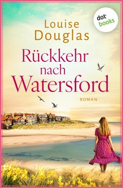 Rückkehr nach Watersford (eBook, ePUB) - Douglas, Louise