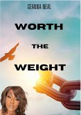 Worth The Weight (eBook, ePUB)