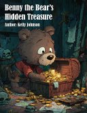 Benny the Bear's Hidden Treasure (eBook, ePUB)