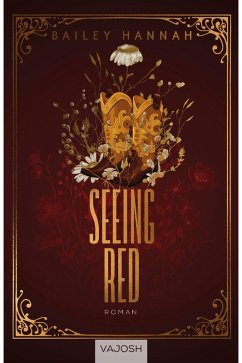 Seeing Red (eBook, ePUB) - Hannah, Bailey