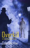 Overkill (Finlay MacBeth Thrillers, #2) (eBook, ePUB)